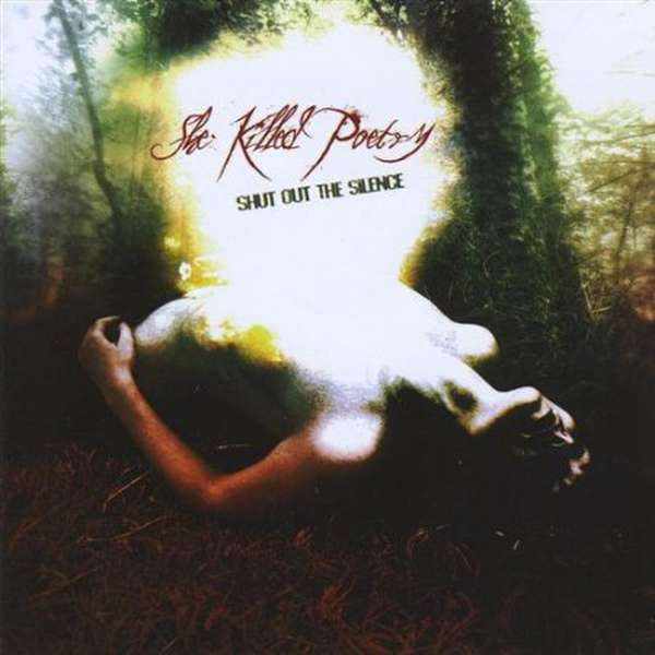 She Killed Poetry – Shut Out the Silence cover artwork