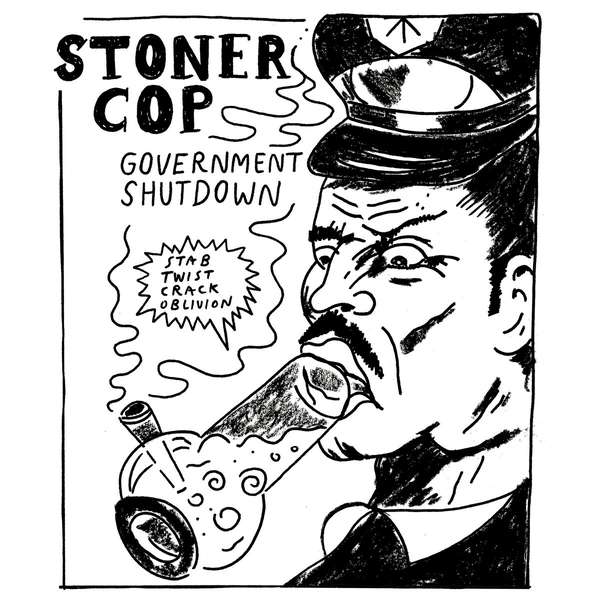Stoner Cop – Government Shutdown cover artwork