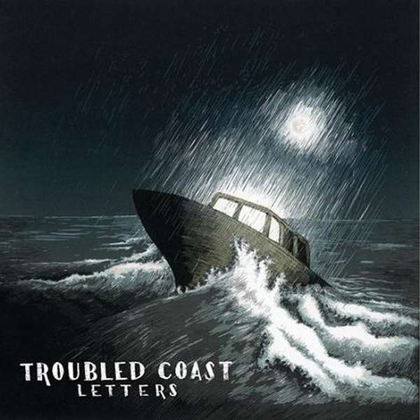 Troubled Coast – Letters cover artwork