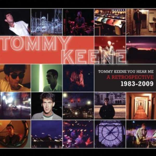 Tommy Keene – You Hear Me-A Retrospective-1983-2009 cover artwork