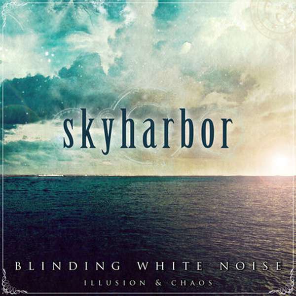 Skyharbor – Blinding White Noise: Illusion & Chaos cover artwork