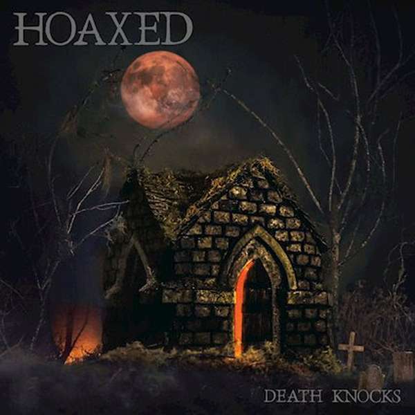 Hoaxed &ndash; Death Knocks cover artwork