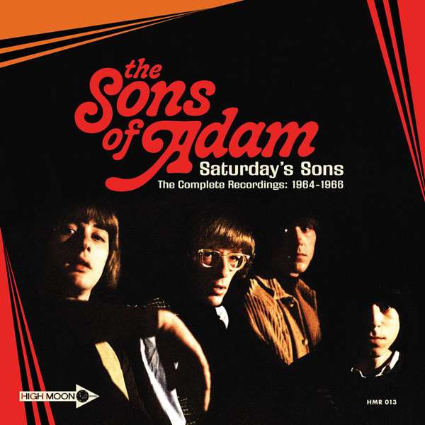 The Sons of Adam – Saturday’s Sons-The Complete Recordings 1964-1966 cover artwork