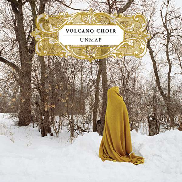 Volcano Choir – Unmap cover artwork