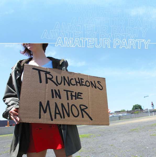 Amateur Party – Truncheons in the Manor cover artwork
