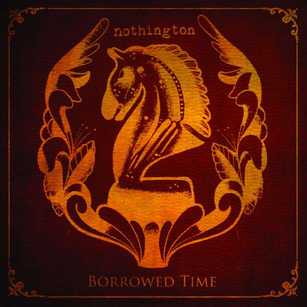 Nothington – Borrowed Time cover artwork