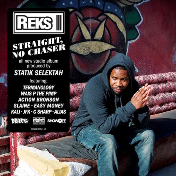 Reks – Straight, No Chaser cover artwork