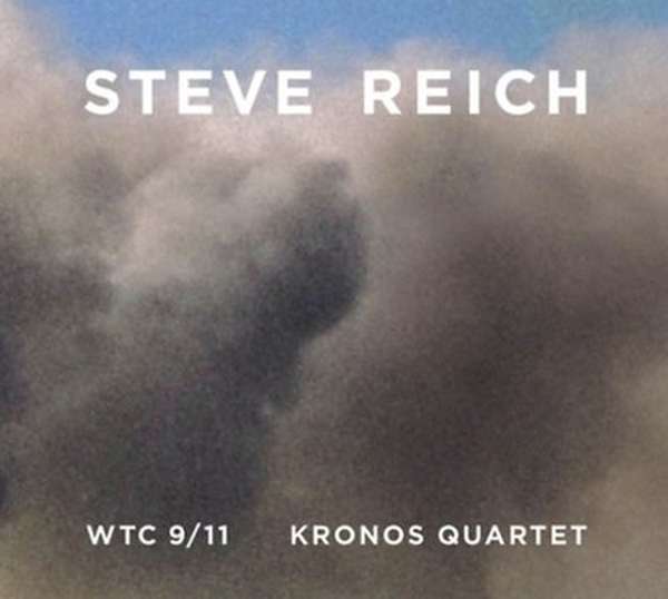 Steve Reich – WTC 9/11 cover artwork