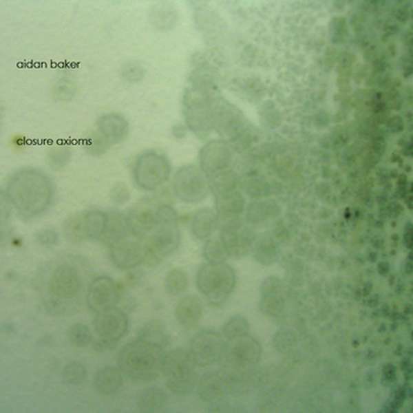 Aidan Baker – Closure Axioms cover artwork