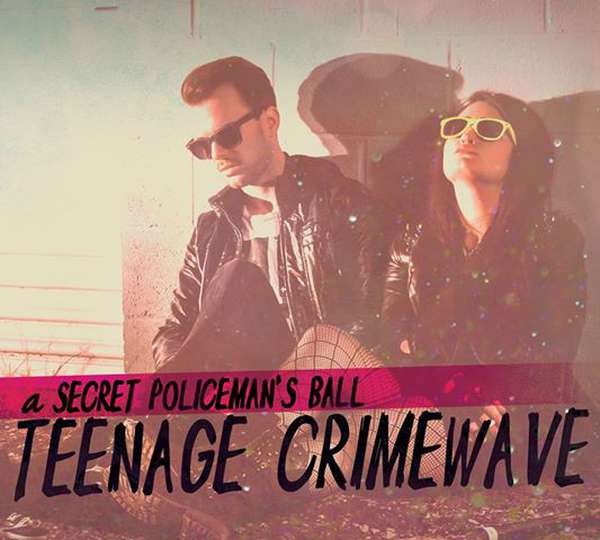 A Secret Policeman's Ball – Teenage Crimewave cover artwork
