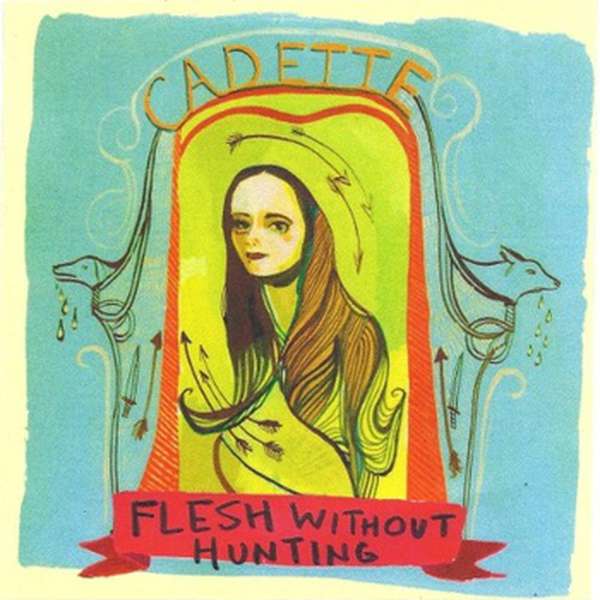Cadette – Flesh Without Hunting cover artwork