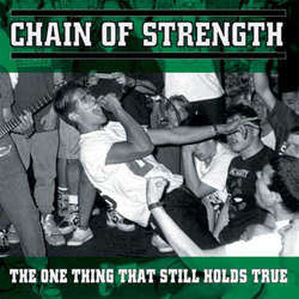 Chain Of Strength – The One Thing That Still Holds True cover artwork