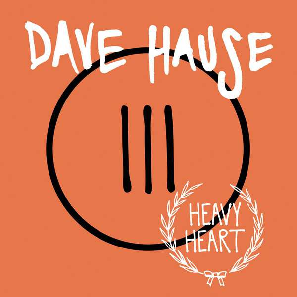Dave Hause – Heavy Heart cover artwork
