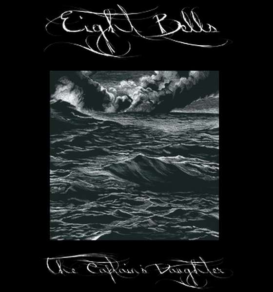 Eight Bells – The Captain's Daughter cover artwork