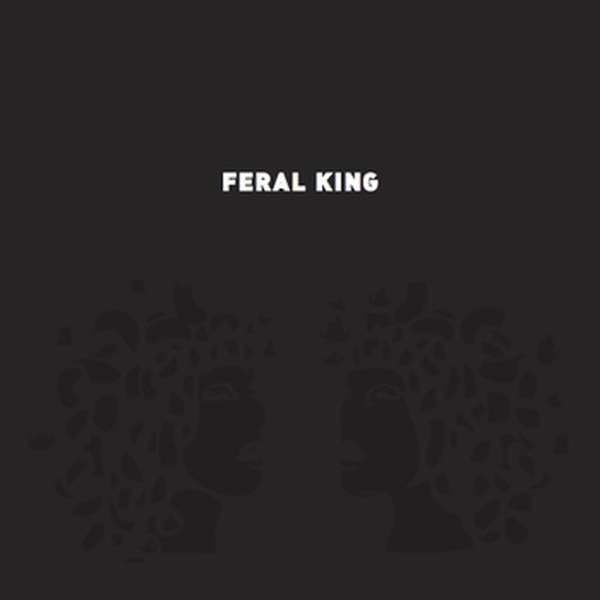 Feral King – Self Titled cover artwork