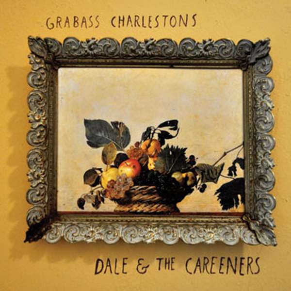 Grabass Charlestons – Dale & the Careeners cover artwork