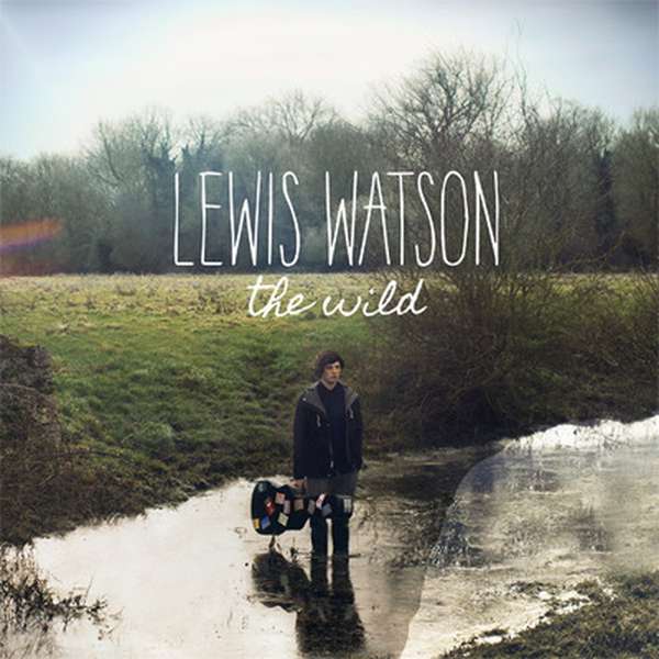 Lewis Watson – The Wild EP cover artwork