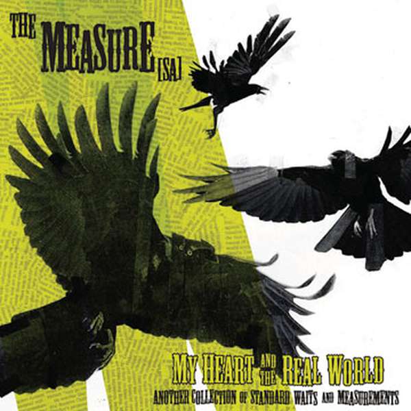 The Measure [SA] – My Heart And The Real World cover artwork