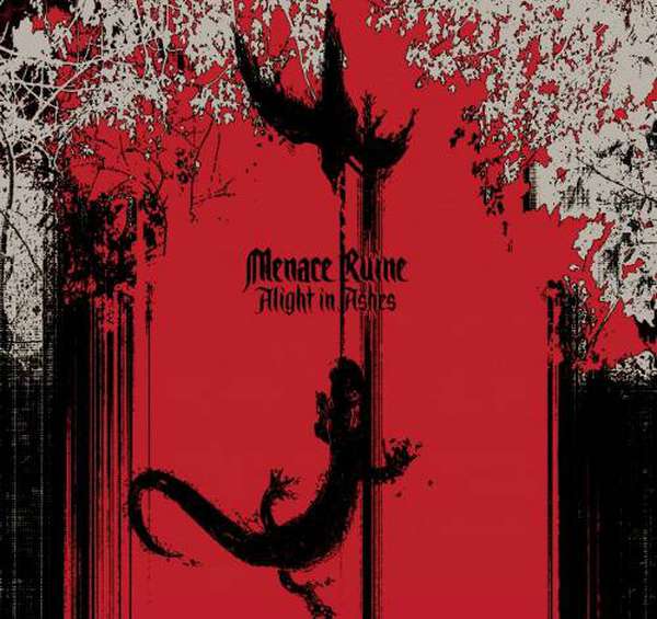 Menace Ruine – Alight In Ashes cover artwork