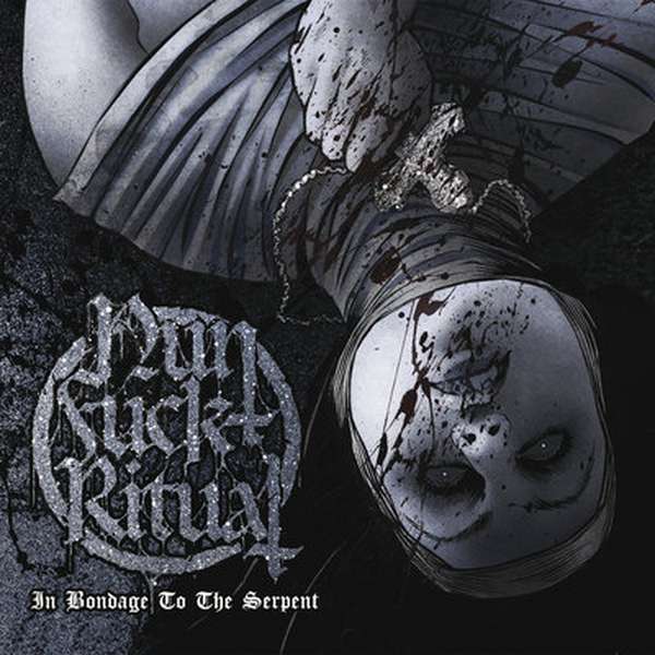 NunFuckRitual – In Bondage To The Serpent cover artwork