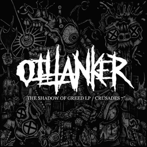 Oiltanker – Shadow of Greed/Crusades cover artwork