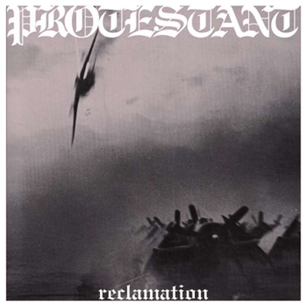 Protestant – Reclamation cover artwork
