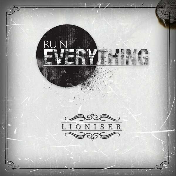 Ruin Everything – Lioniser EP cover artwork