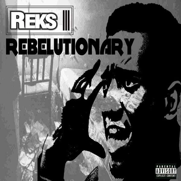 Reks – Rebelutionary cover artwork
