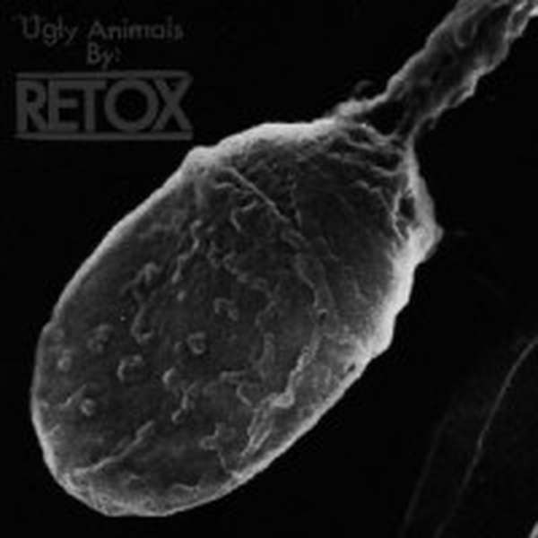 Retox – Ugly Animals cover artwork