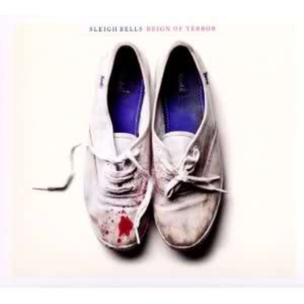 Sleigh Bells – Reign Of Terror cover artwork