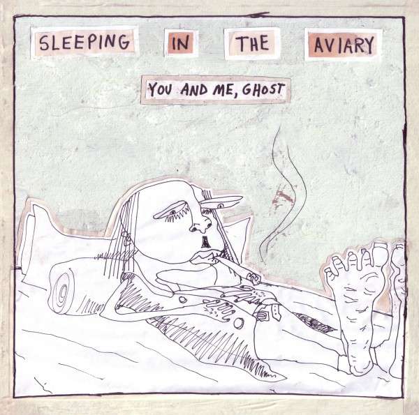 Sleeping in the Aviary – You And Me, Ghost cover artwork