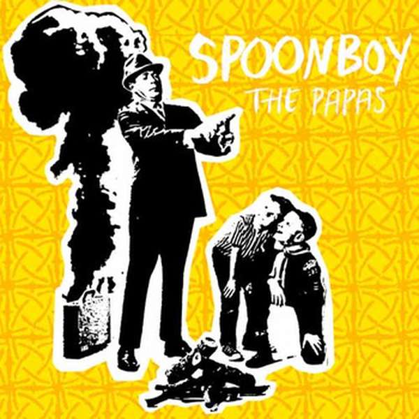 Spoonboy – The Papas cover artwork