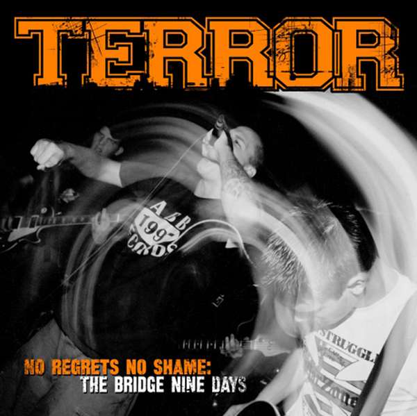 Terror – No Regrets, No Shame: The Bridge Nine Days cover artwork