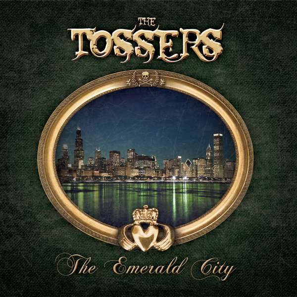 The Tossers – The Emerald City cover artwork