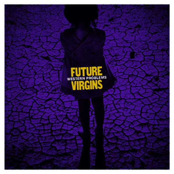 Future Virgins – Western Problems cover artwork