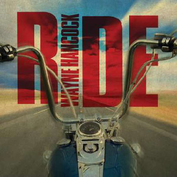 Wayne Hancock – Ride cover artwork