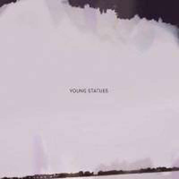 Young Statues – Self Titled cover artwork