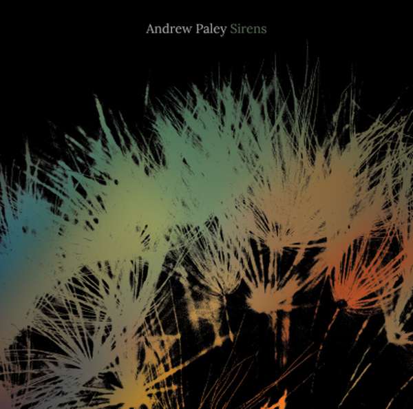 Andrew Paley – Sirens cover artwork