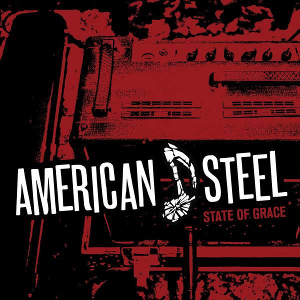 American Steel – State of Grace cover artwork