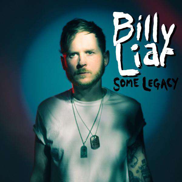 Billy Liar – Some Legacy cover artwork