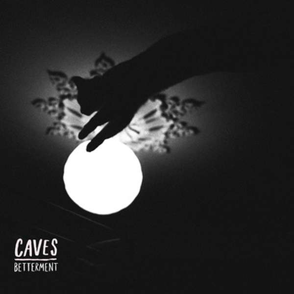 Caves – Betterment cover artwork