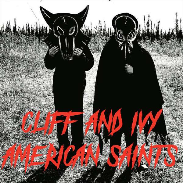 Cliff and Ivy – American Saints cover artwork
