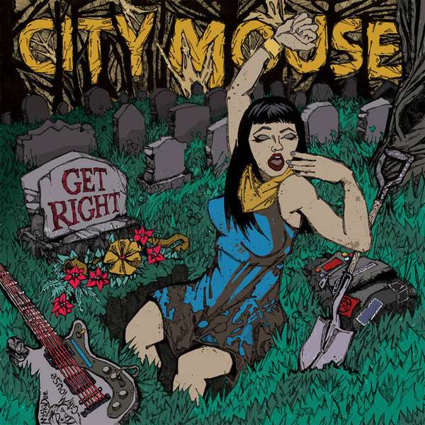 City Mouse – Get Right cover artwork