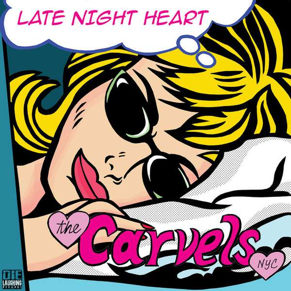 The Carvels NYC – Late Night Heart EP cover artwork
