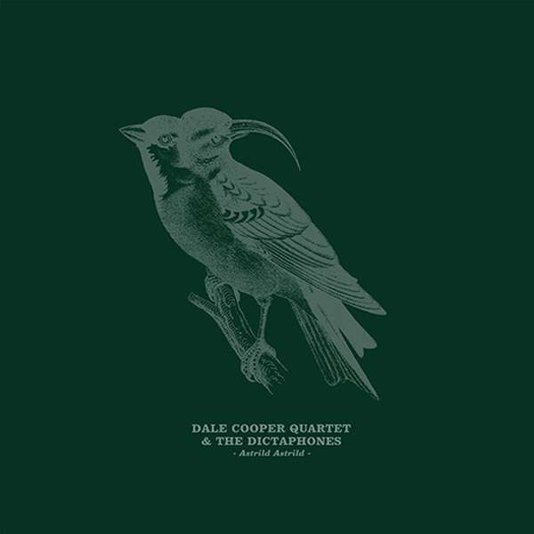 Dale Cooper Quartet & The Dictaphones – Astrild Astrild cover artwork