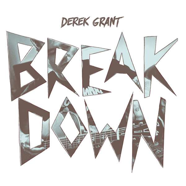 Derek Grant – Breakdown cover artwork