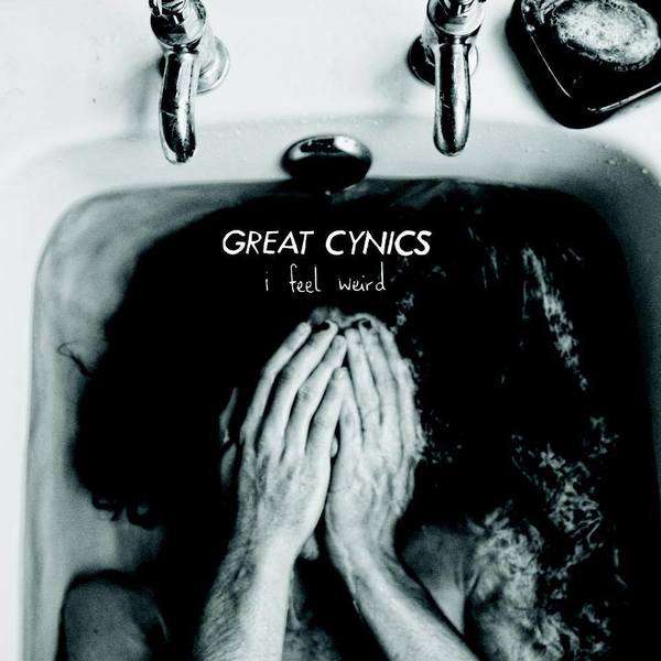 Great Cynics – I Feel Weird cover artwork