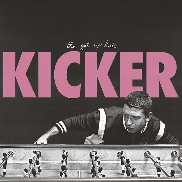 The Get Up Kids – Kicker cover artwork