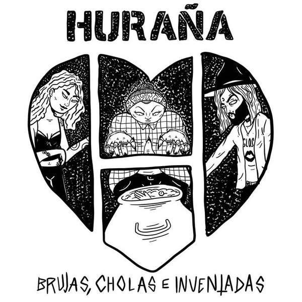 Huraña – Brujas, Cholas e Inventadas cover artwork