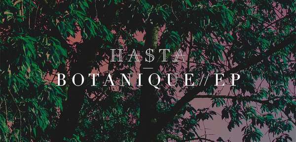 Hasta – Botanique cover artwork